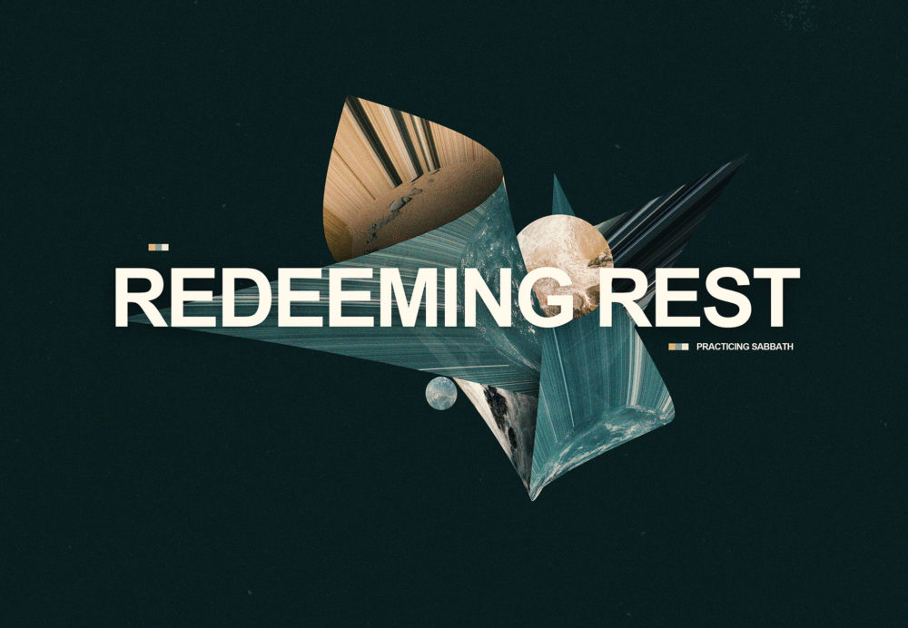 Redeeming Rest