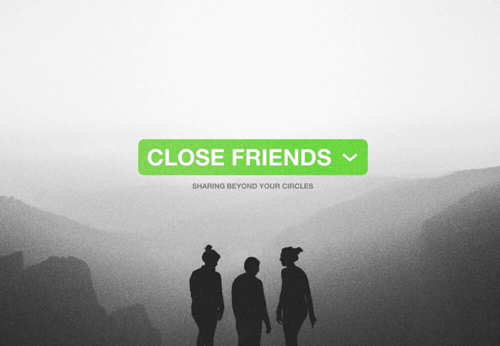 Close Friends