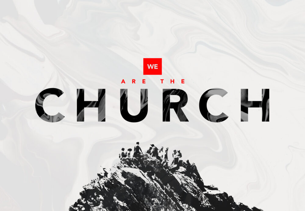 We Are the Church