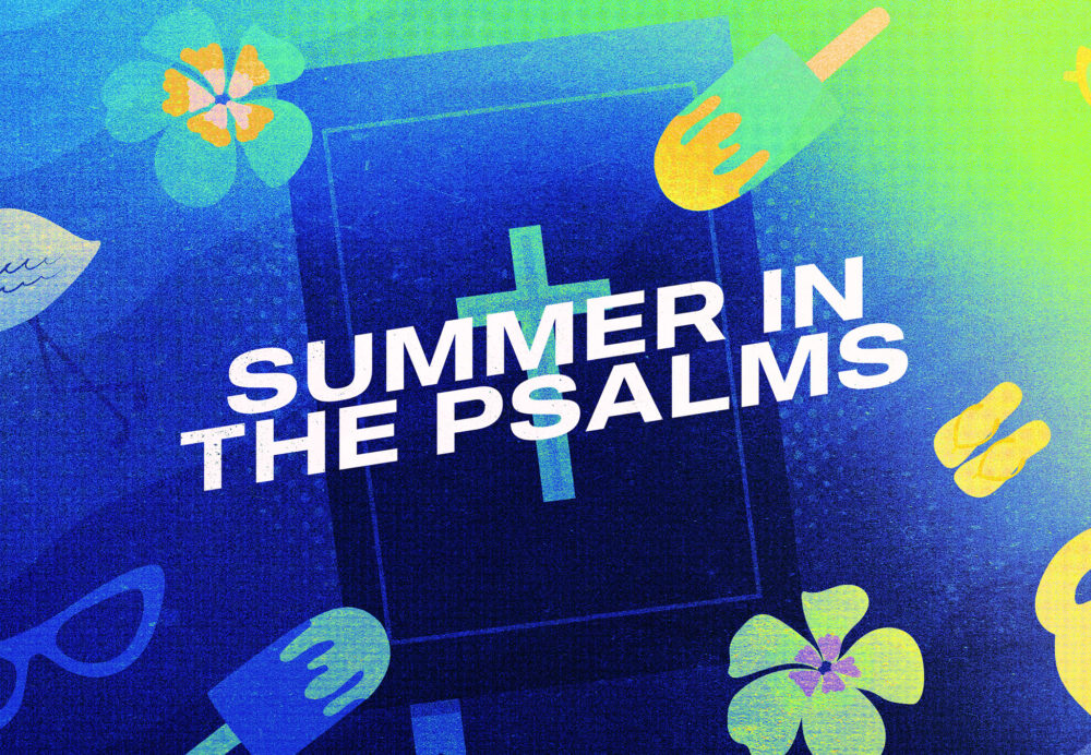 Summer in the Psalms