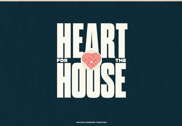 Heart for the House